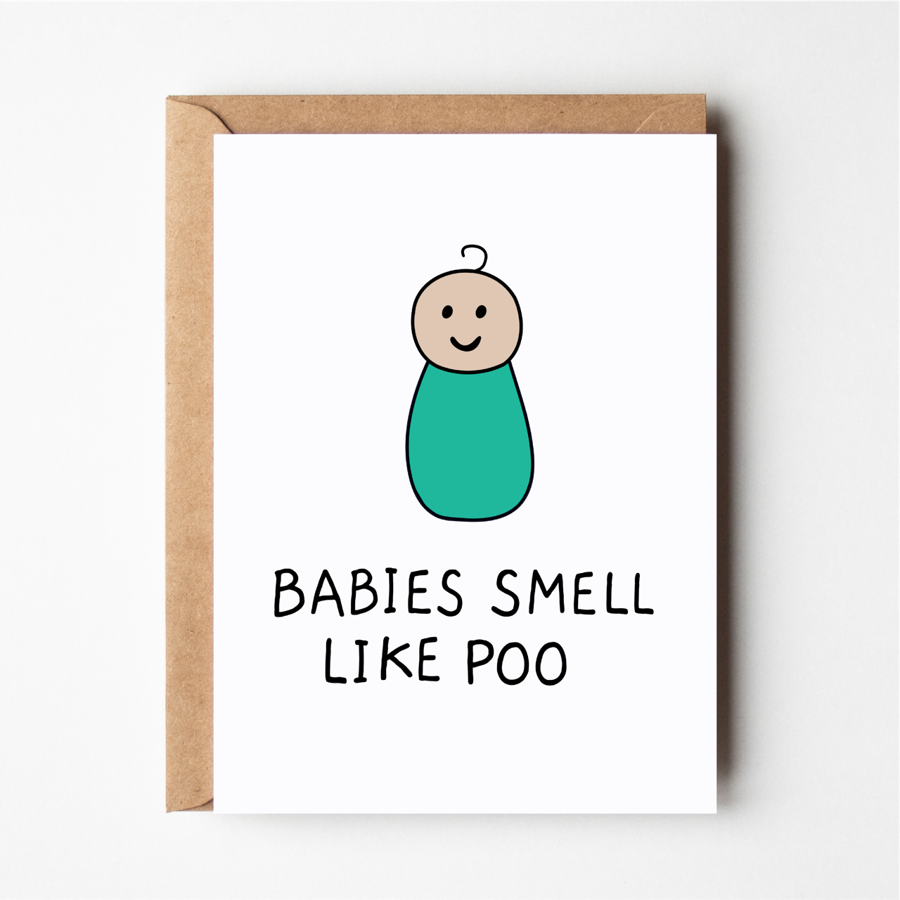 Babies smell like poo
