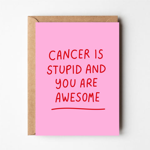 Cancer is stupid