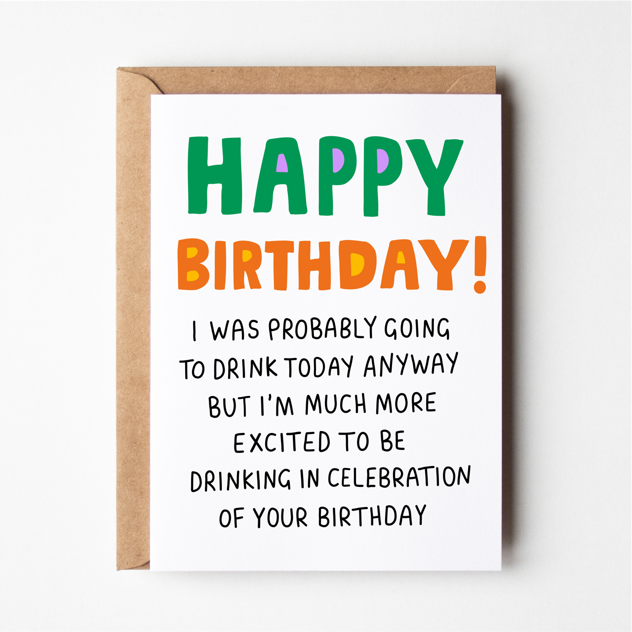 I was going to drink today anyway