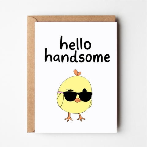 Hello Handsome