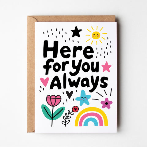 Here for you always