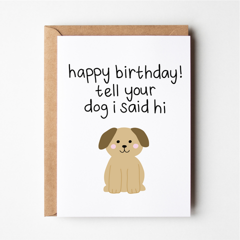 Hi To Your Dog