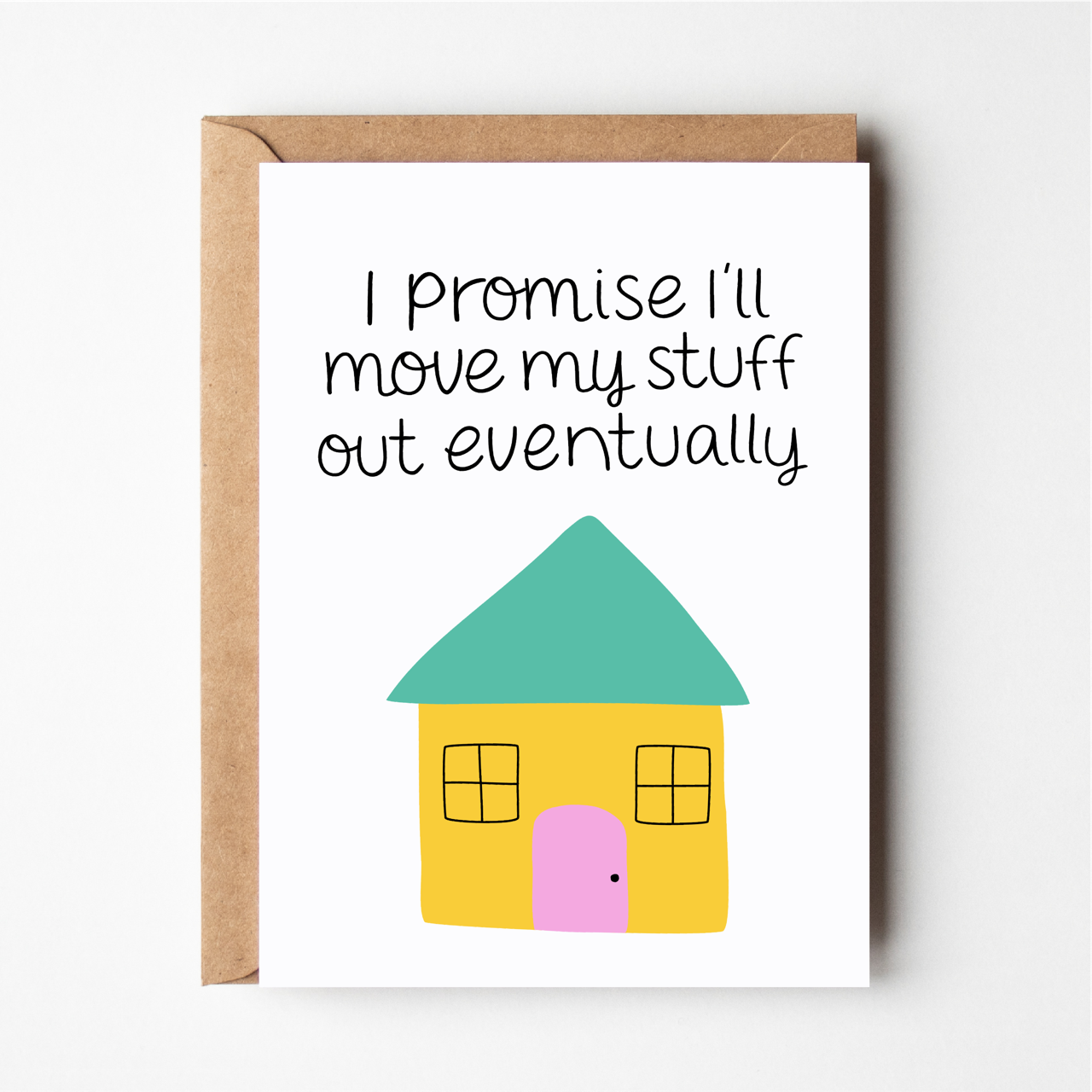 I'll Move My Stuff Out Eventually