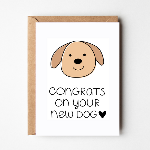 Congrats On Your New Dog