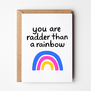 Radder Than a Rainbow