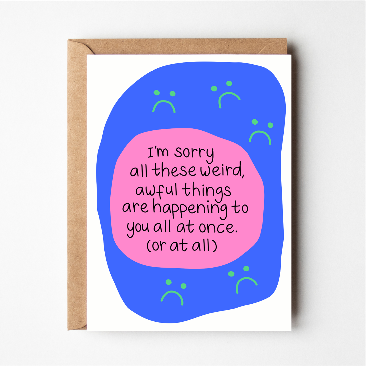 Weird Things Sympathy Card