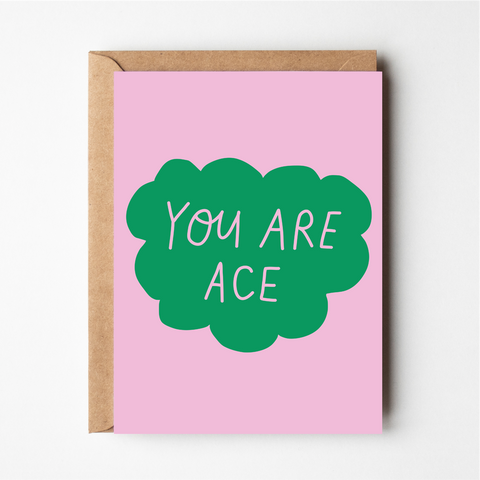 You Are Ace