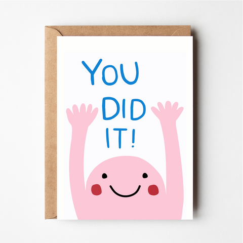 You did it